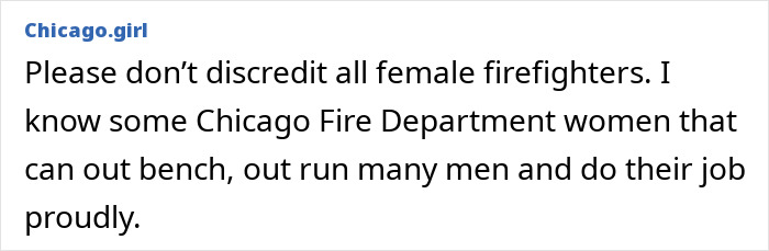 Text image of a user commenting on support for female firefighter capabilities in Chicago.