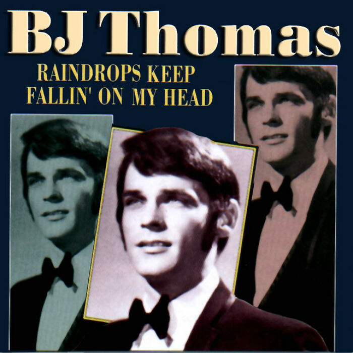 Album cover of BJ Thomas featuring the song "Raindrops Keep Fallin' on My Head," a classic '70s hit.