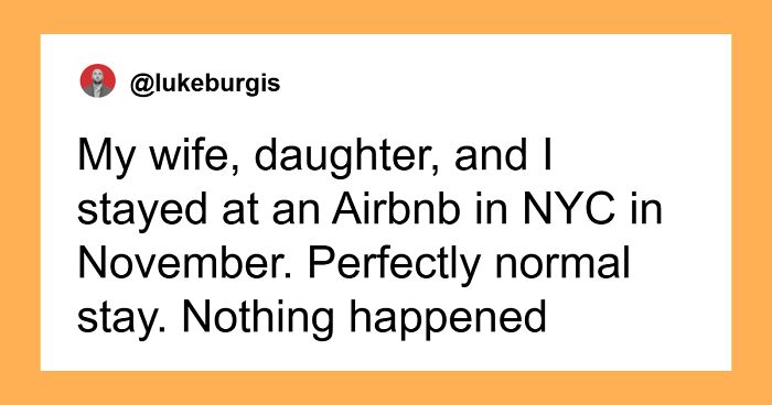 Airbnb Allegedly Backtracks When Guest’s Post About Their Unfair Decision Goes Viral