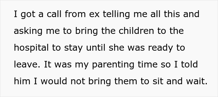 Text message about parenting time refusal to ex-husband related to hospital visit request.