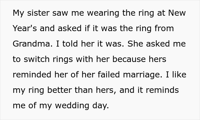 Siblings argue over family heirloom ring, one refuses to exchange it.