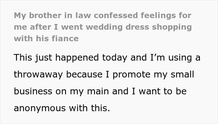 Text confession about brother-in-law's feelings revealed during wedding dress shopping day.