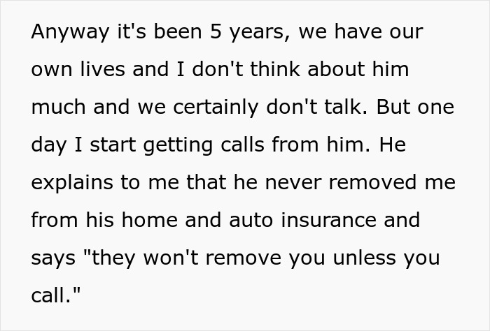 Text on a light background discussing calls from someone about unresolved home and auto insurance issues after a long period.