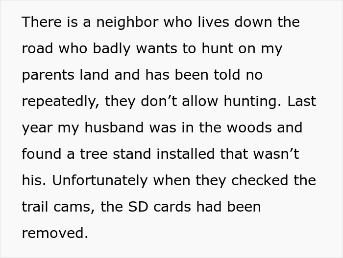 Text about a neighbor wanting to hunt deer on private land despite being told no.