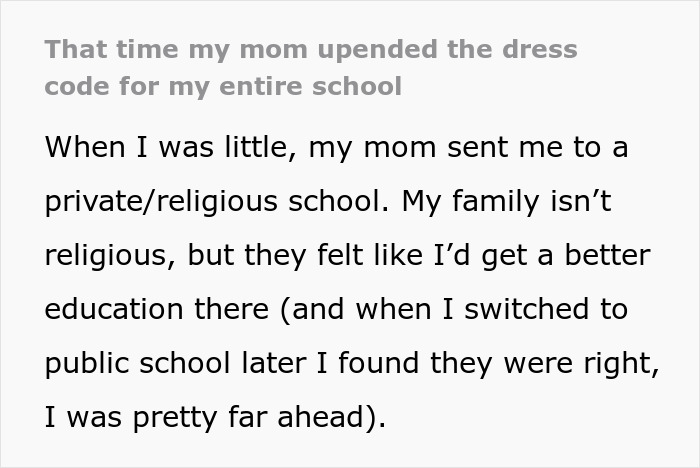 Text about a mom's influence on school dress code, highlighting a personal story about attending a private school.