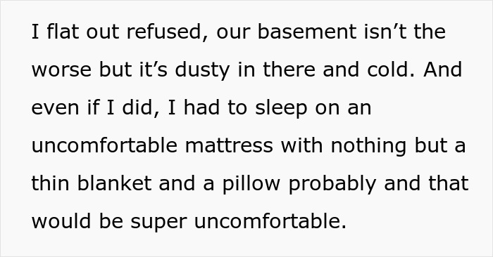 Text expressing discomfort about being asked to sleep in a cold, dusty basement instead of a bedroom.