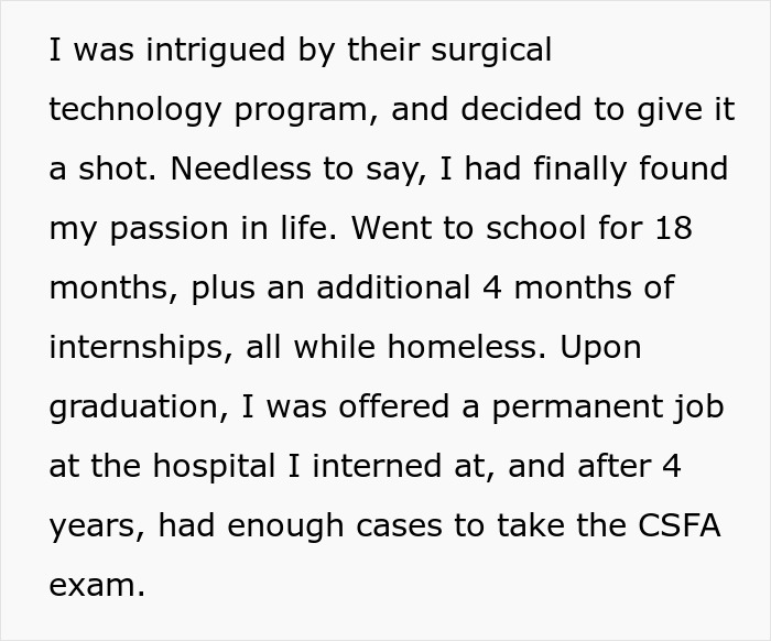 Text describing a homeless man's journey to becoming a surgical assistant, detailing schooling and job achievement.