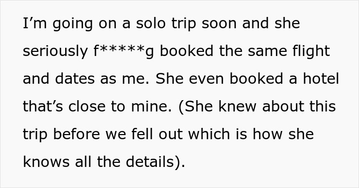 Text about a woman joining an ex-friend's solo trip, booking the same flight and hotel dates.