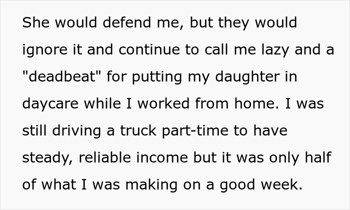 Text about a man being called a "deadbeat" by in-laws while working from home and driving trucks part-time.