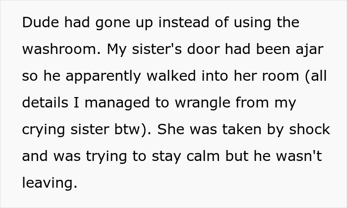 Text from a story about the incident involving girlfriend's stepbrother entering sister's room uninvited.