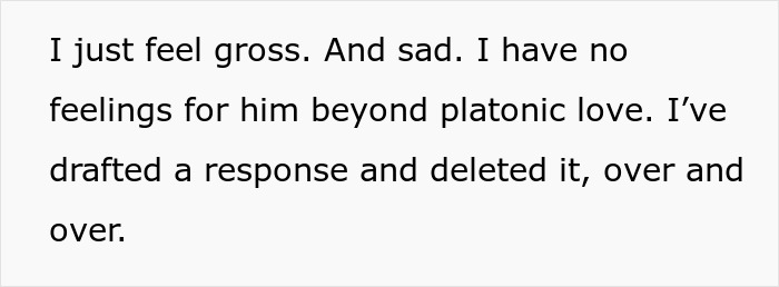 Text stating a bride's feelings of discomfort and sadness after a love confession from her male best friend.