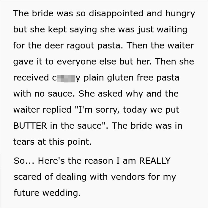 Text describing a wedding caterer giving a disappointed bride inedible gluten-free pasta after menu disagreement.