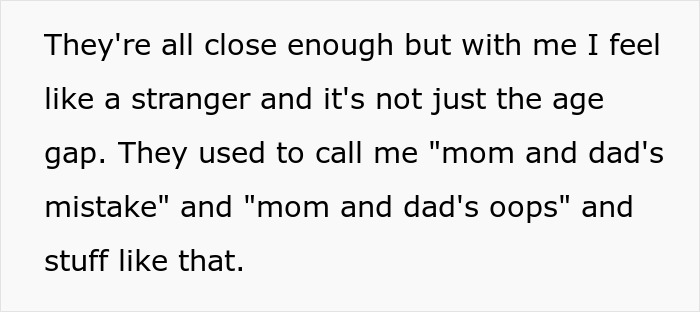 Teen expressing feelings of being an outsider, referred to as "mom and dad's mistake," highlighting family tension.