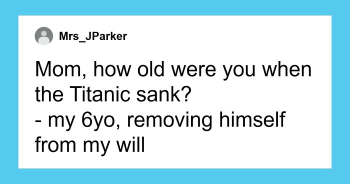 108 Times Kids Said Something So Absurd It Made Their Parents Laugh (New Pics)