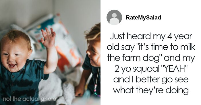 108 Times Kids Said Something So Absurd It Made Their Parents Laugh (New Pics)