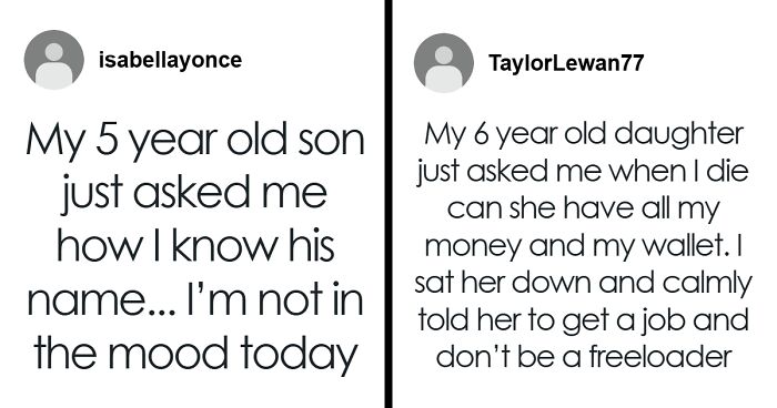 108 Times Kids Said Something So Absurd It Made Their Parents Laugh (New Pics)