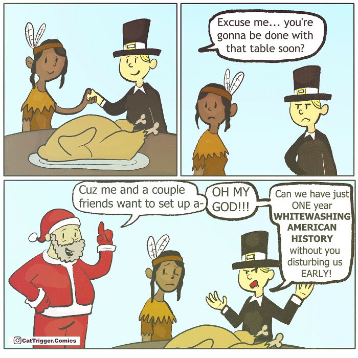 Cartoon by Cat Trigger with Santa, Pilgrims, and Native Americans humorously discussing holiday traditions.