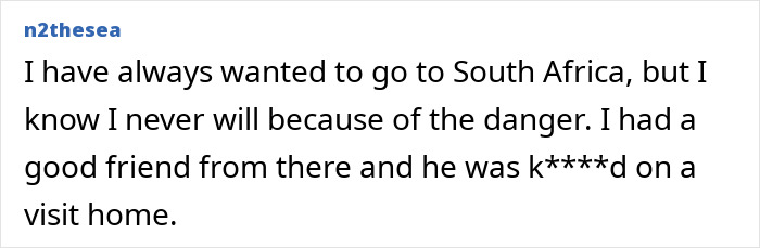 Comment on South Africa travel fear and danger, referencing a personal story about a friend's unfortunate incident.