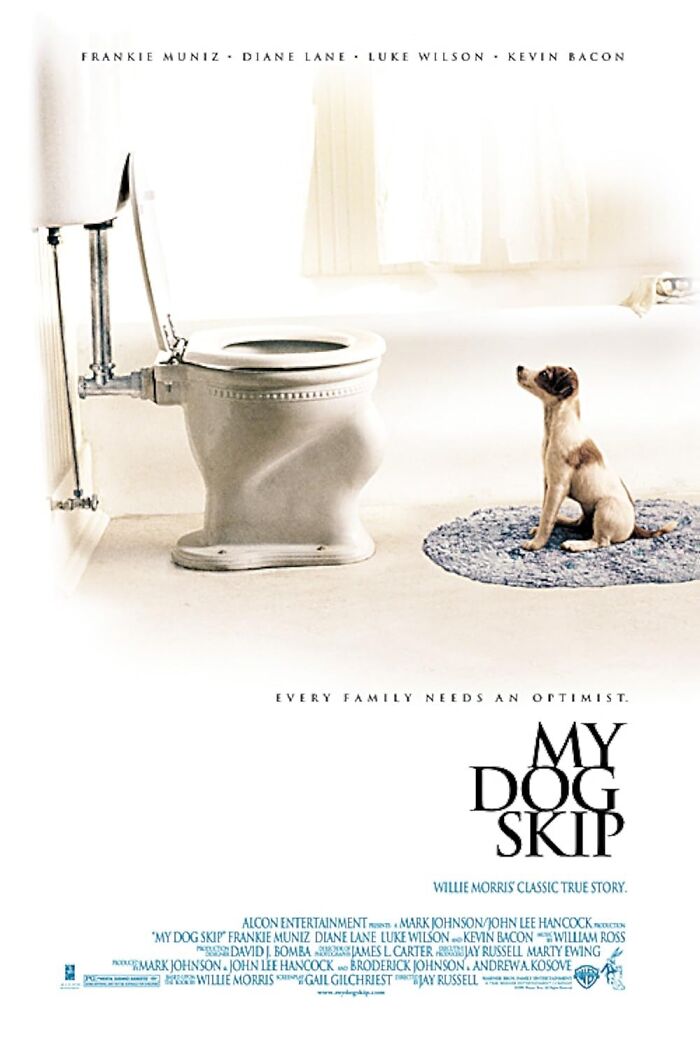 Poster of "My Dog Skip" featuring a dog sitting near a toilet, promoting a tear-jerking movie experience.