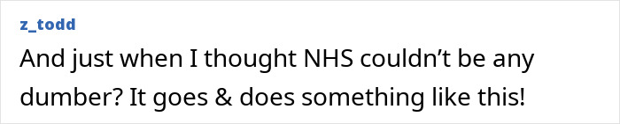 User comment expressing frustration with NHS decisions.