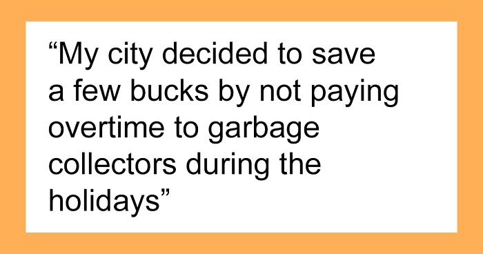 Greedy Managers Refuse To Pay Garbage Collectors Overtime: “The Result? Absolute Chaos”