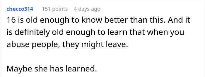 Reddit comment discussing a 16-year-old's maturity and consequences of abusing people.