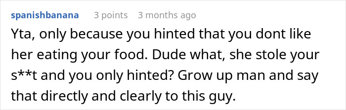 Comment discussing woman's food habits and communication issues with her boyfriend's roommates.