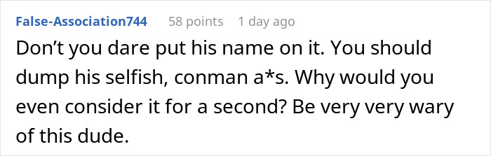 Text comment advising against including a boyfriend's name on a mortgage, warning he is selfish.