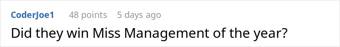 Comment mocking greedy managers for poor management skills with humor.