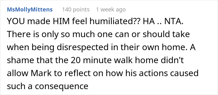 Comment about a friend's snarky remarks and being kicked out, highlighting home disrespect.