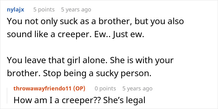 Man Thinks Brother’s Girlfriend Is Into Him, Learns The Hard Way She Isn’t: “You Need Therapy”