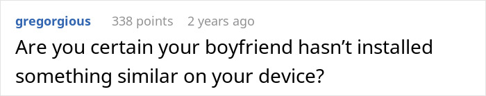 Comment questioning if boyfriend has installed spyware on device.