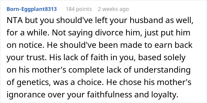 Comment advises a wife to reconsider her marriage after a mother-in-law pressures for a paternity test.