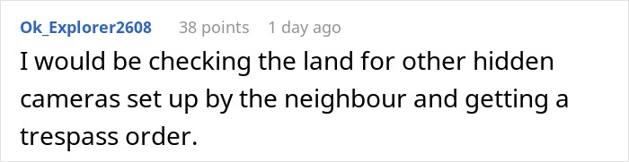 Comment about checking land for hidden cameras and getting a trespass order related to entitled neighbor hunting deer.