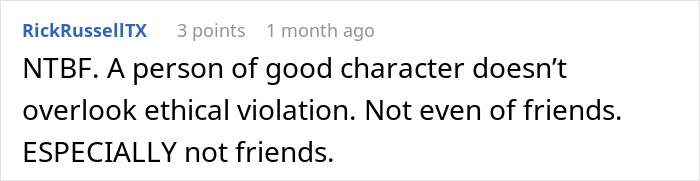 Text comment addressing character and ethical violations in friendships.