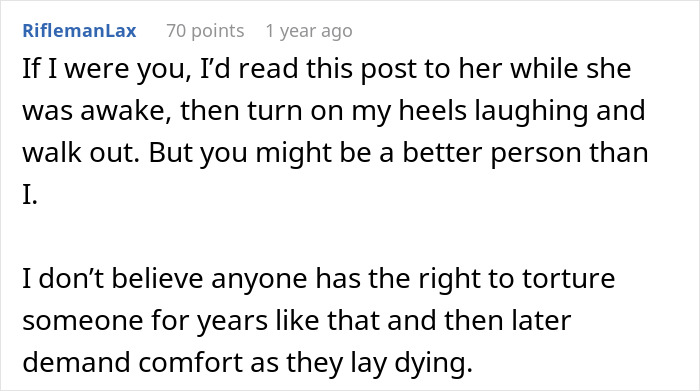 Comment discussing emotional reaction to stepmother's insults and refusal to visit her on deathbed.