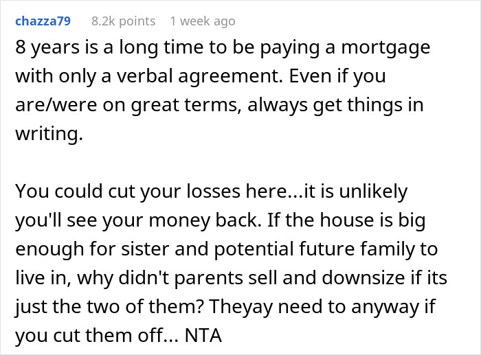 Reddit comment discussing a man paying his parents' mortgage for 8 years, suggesting legal agreements.