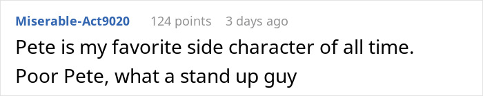 Reddit comment praising side character Pete as a stand-up guy.