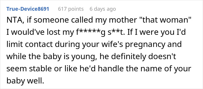 Comment discussing dad's reaction to a disagreement over naming a child, suggesting to limit contact.