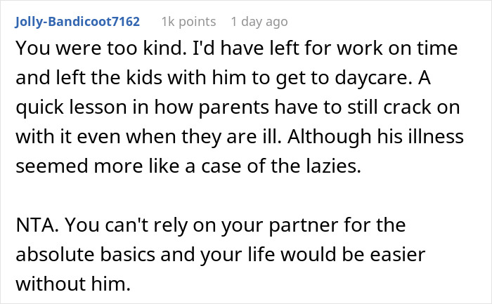 Text comment about partner's lack of basic responsibility and its impact on family dynamics.