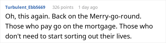 Reddit comment about a boyfriend upset over mortgage responsibilities.