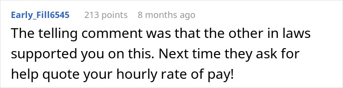 Reddit comment about a man choosing not to assist his in-laws, suggesting they quote an hourly rate for future help.