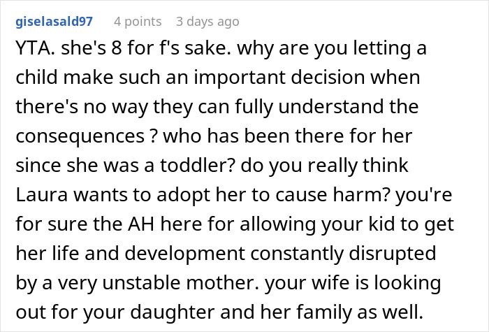 Reddit comment criticizing a dad's refusal to let his wife adopt his daughter, highlighting concerns about her safety, health, and happiness.