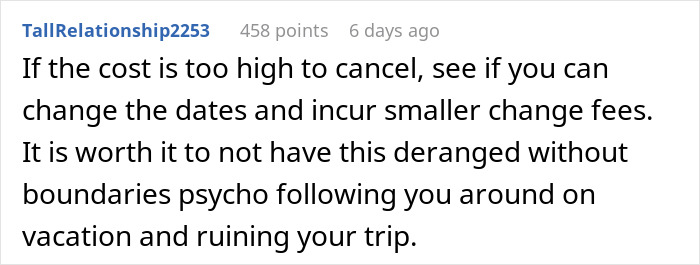 Comment advising on trip adjustments to avoid an unwelcome companion.