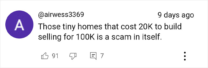 YouTube comment about high tiny home prices and possible scams.