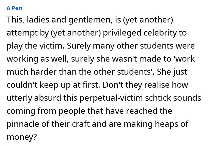 Text expressing criticism of a celebrity using a "perpetual victim" narrative regarding drama school experience.