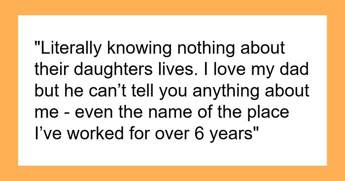 “I Cut Contact With Him”: 72 Parenting Mistakes From Dads That Leave Scars On Daughters