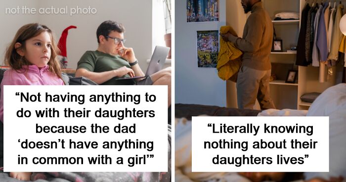 “Universal Dad Canon”: 72 Women Reveal What They Wish Their Dads Would’ve Done Differently