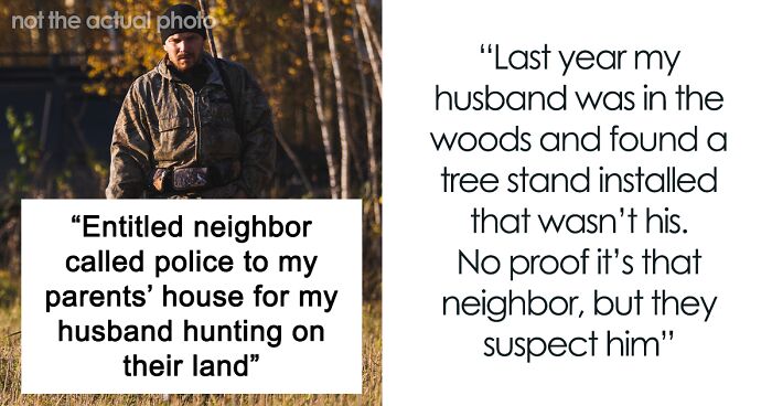 Woman Vents About Neighbor Getting Upset He Can’t Hunt On Her Parents’ Land, Gets Mixed Reactions