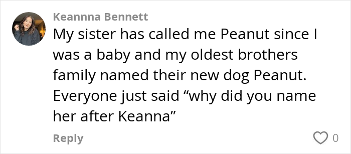 Comment on a family accidentally naming their dog after a cousin, causing confusion.